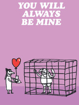 Funny Valentines Card Always Be Mine By Modern Toss
