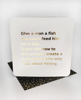 Funny Birthday Card (Gold Foiled) Give A Man A Fish