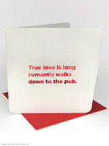 Funny Valentines Card Romantic Walks To Pub