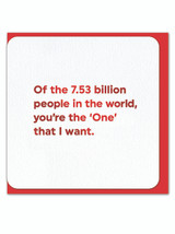 Funny Valentines Card 3 Billion You're The One