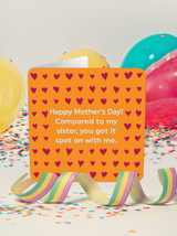 Funny Embossed Mother's Day Card Sister Spot On With Me