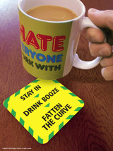 Funny Coaster Stay In Drink Booze