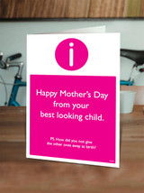 Funny Mother's Day Card Best Looking Child By Brainbox Candy