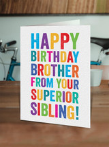 Funny Brother Birthday Card - Superior Sibling By Brainbox Candy