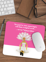 Rude Gift - Inner Peace Mouse Mat Pad By Bold and Bright