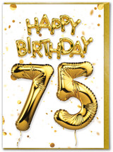 75th Birthday Card - Age 75 Balloon Gold