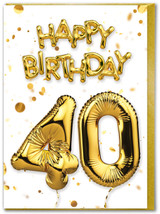 40th Birthday Card - Age 40 Balloon Gold  By Brainbox Candy