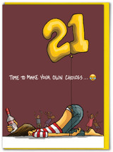 Funny 21st Birthday Card - Age 21 Own Choices By Bryony Walters