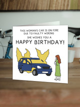 Funny Birthday Card Car Fire By Otherwhats