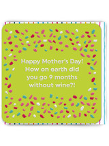 Funny Embossed Mother's Day Card 9 Months Without Wine By Brainbox Candy