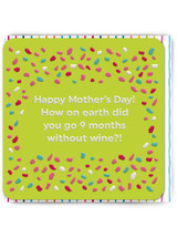 Funny Embossed Mother's Day Card 9 Months Without Wine
