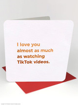 Funny Valentines Card Almost As Much As TikTok