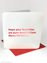 Funny Christmas Card (Red Foiled) Pure Dead Brilliant