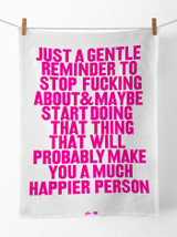 Rude Gift - Gentle Reminder (Pink) Tea Towel By Real Hackney Dave