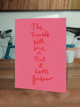 Valentines Card - Trouble With Love By Hayden Kays