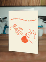 Funny Christmas Card Shake Your Baubles By Brainbox Candy