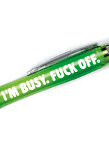 Rude I'm Busy Fuck Off Pen By Brainbox Candy