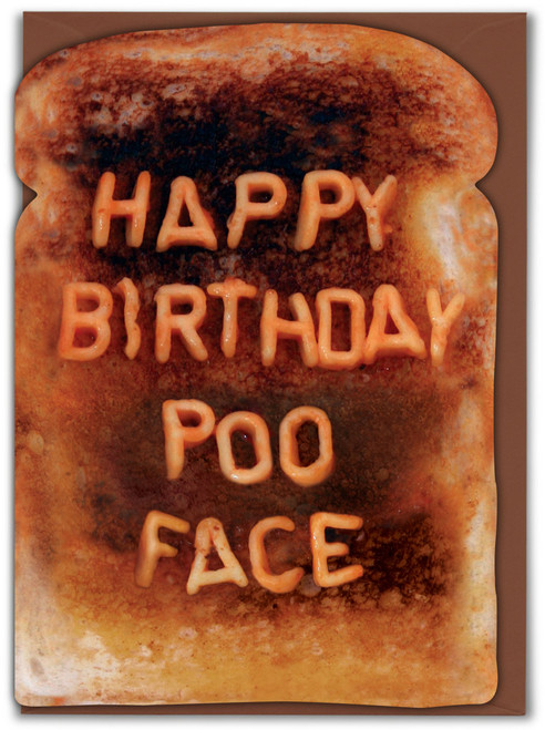 Funny Birthday Card Poo Face Toast
