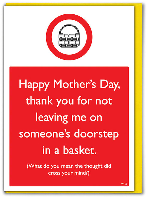 Funny Mother's Day Card Left Me In A Basket By Brainbox Candy