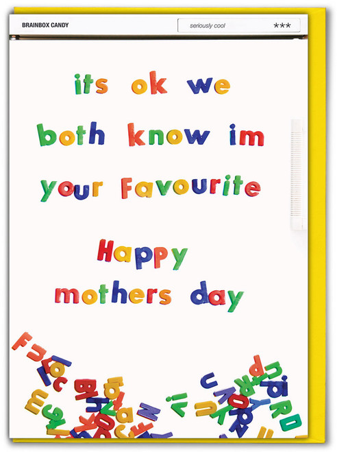 Funny Mother's Day Card Know I'm Favourite