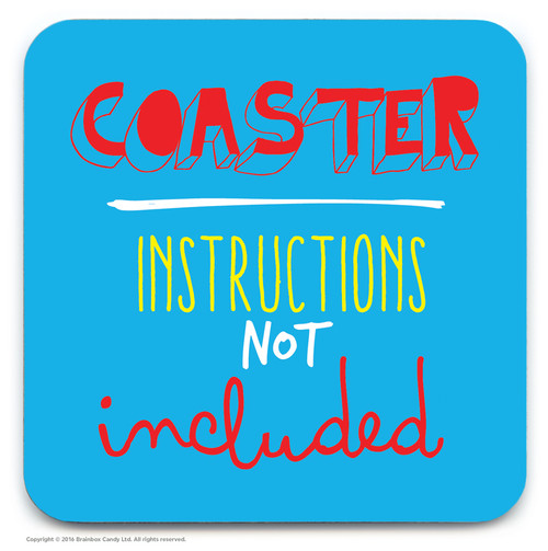 Funny Coaster - Instructions Not Included