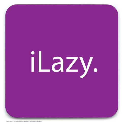 Funny Coaster - iLazy