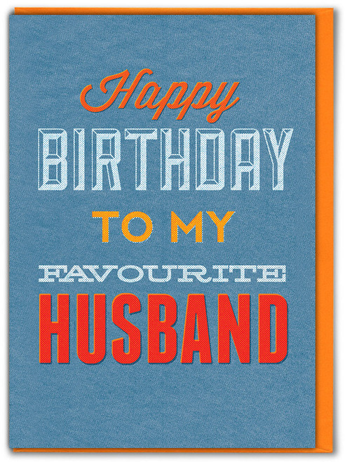 Funny Husband Birthday Card Favourite By Brainbox Candy