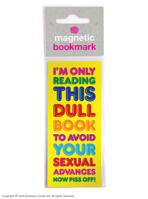 Rude Magnetic Bookmark Sexual Advances By Brainbox Candy