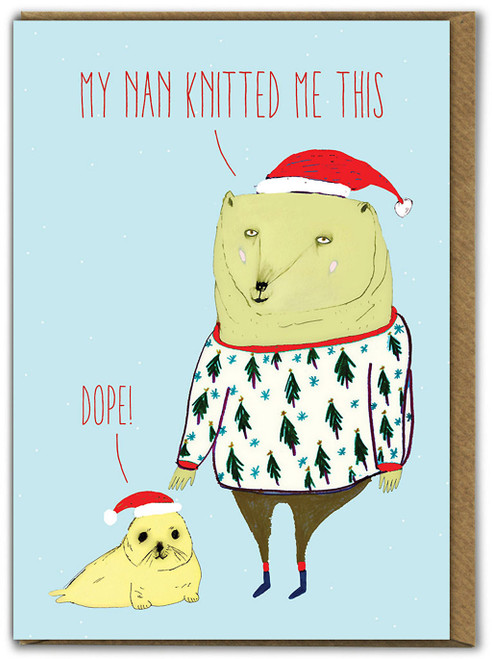 Funny Christmas Card - Seal Nan Knitted Me This