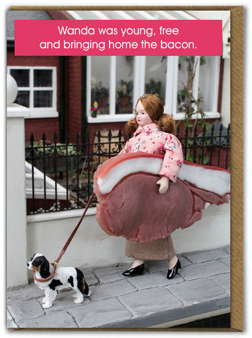 Funny Birthday Card Bring Home Bacon By Teeny Tiny People