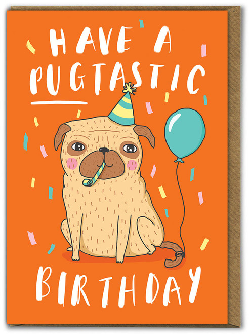 Funny Birthday Card Pugtastic By Charly Clements