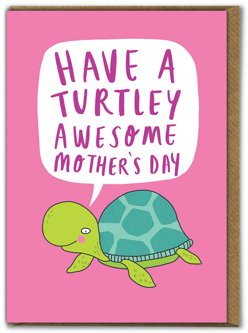 Funny Mother's Day Card Turtley Awesome By Charly Clements