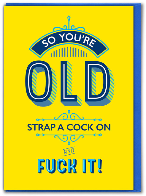 Rude Birthday Card Strap A Cock On