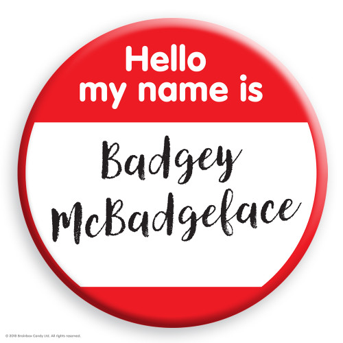 Funny Badge Badgey McBadgeface By Brainbox Candy