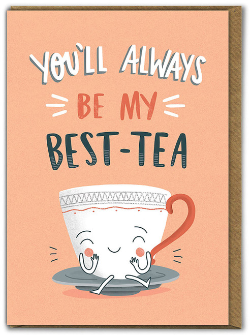 Funny Birthday Card Best-Tea By Charly Clements