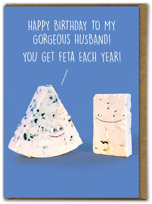 Funny Gorgeous Husband Birthday Card Husband Feta Each Year