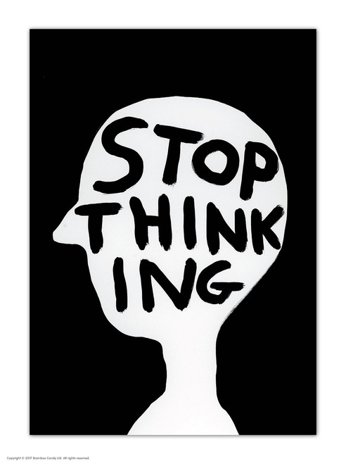 Funny Postcard Stop Thinking By David Shrigley