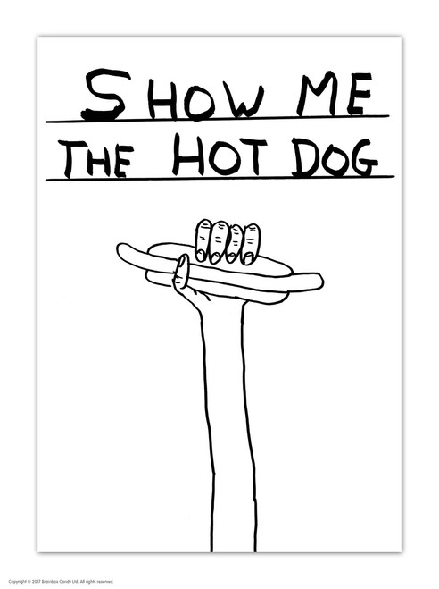 Funny Postcard Show Me Hot Dog By David Shrigley