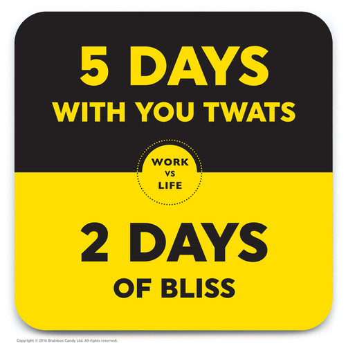 Rude Coaster - Work Vs Life