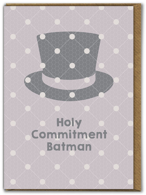 Funny Engagement Card - Holy Commitment Batman Wedding