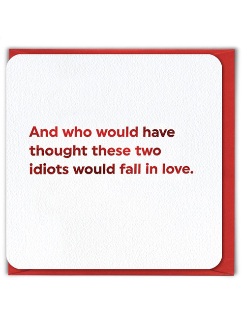 Funny Valentines Card Idiots In Love
