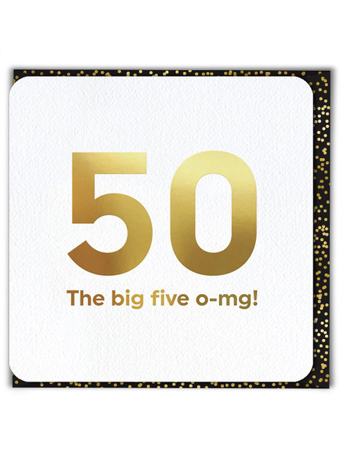 Funny 50th Birthday Card (Gold Foiled) Age 50
