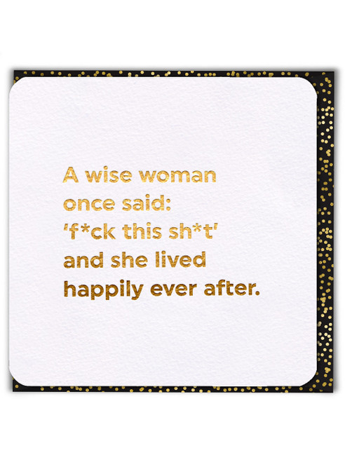 Funny Birthday Card (Gold Foiled) Wise Woman