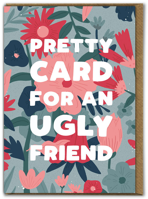 Funny Birthday Card Ugly Friend