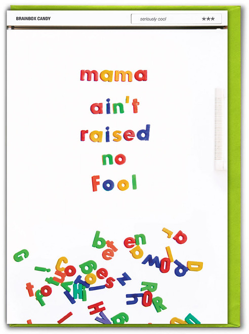 Funny Mother's Day Card Mama Ain't Raised No Fool