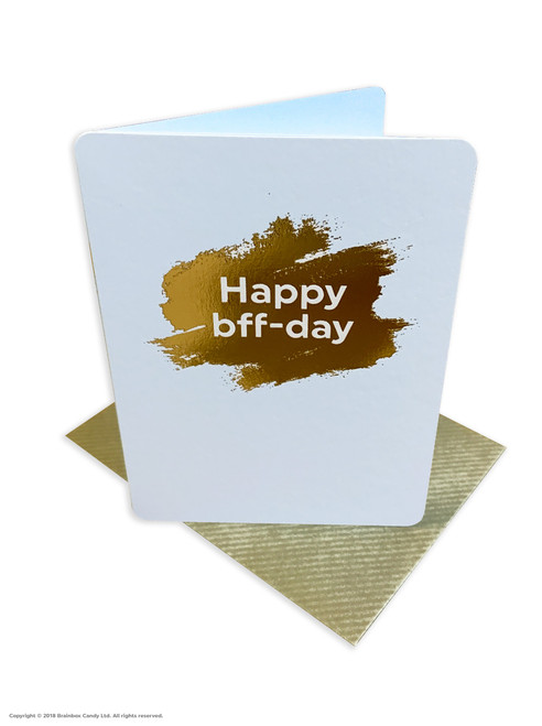 Funny Birthday Card (Gold Foiled) Happy BFF Day