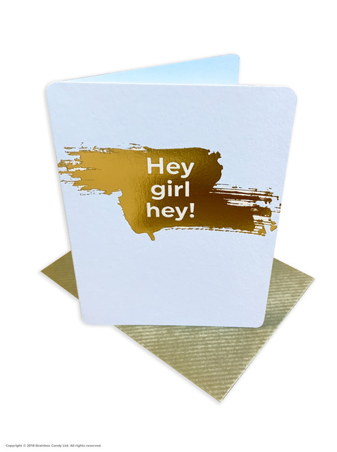Funny Birthday Card (Gold Foiled) Hey Girl Hey