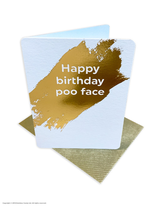 Funny Birthday Card (Gold Foiled) Poo Face By Brainbox Candy