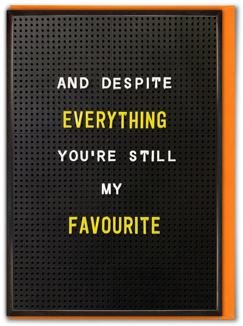 Funny Birthday Card Still My Favourite