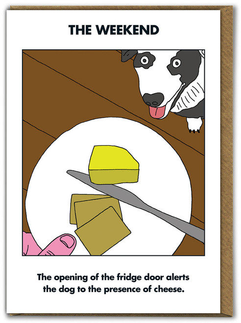 Funny Birthday Card Weekend Dog Cheese By Modern Toss
